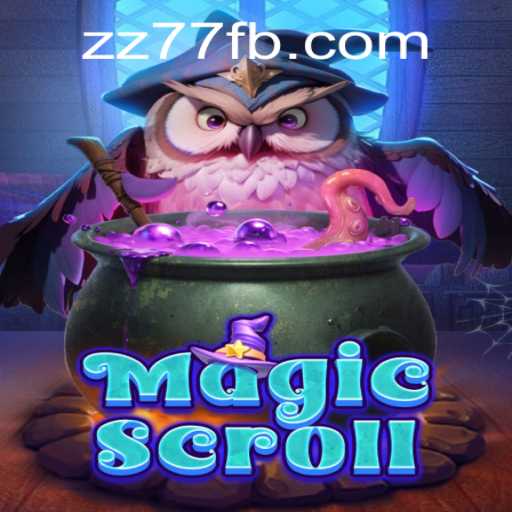 Dive into the Enchanting World of MagicScroll: Unveiling the Mysteries of ZZ 77