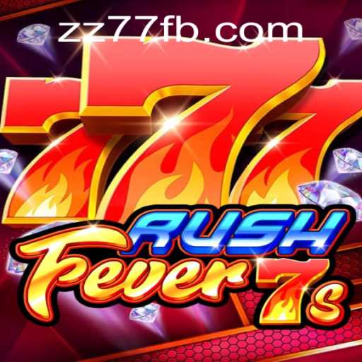 RushFever7s: Unveiling the Thrilling World of Digital Gaming with ZZ 77